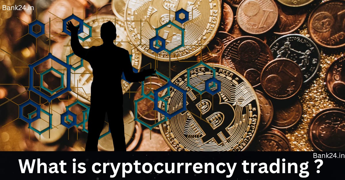 What Is Cryptocurrency Trading 2025